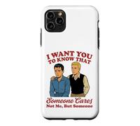 Custodia per iPhone 11 Pro Max Voglio che tu sappia che a qualcuno importa non a me ma a qualcuno