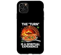 Custodia per iPhone 11 Pro Max Wood Fired Pizza Oven The Turn Is A Spiritual Experience