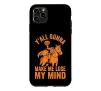 Custodia per iPhone 11 Pro Max Ya'll Gonna Make Me Lose My Mind - Zucca Divertente Halloween