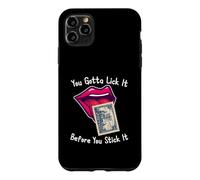 Custodia per iPhone 11 Pro Max You Gotta Lick It Before You Stick It Funny Adult Joke