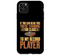 Custodia per iPhone 11 Pro Max You're Standing Too Close to My Record Player Vinyl Records
