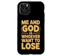 Custodia per iPhone 11 Pro Me And God VS Whoever Want To Lose Fede Religione -