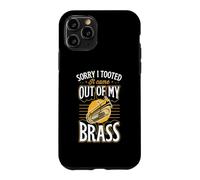 Custodia per iPhone 11 Pro Mi dispiace ho tooted è venuto fuori dal mio ottone Tuba Pun