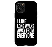 Custodia per iPhone 11 Pro Mi piacciono le lunghe passeggiate lontano da tutti Divertente introverso