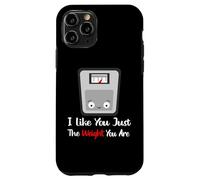 Custodia per iPhone 11 Pro Mi piaci solo per il peso che hai