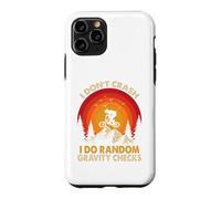 Custodia per iPhone 11 Pro Mountain bike divertente "I Don't Crash I Do Random Gravity Checks
