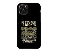 Custodia per iPhone 11 Pro My Give A Damn Is Broken Funny Retirement Fishing Dad