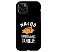 Custodia per iPhone 11 Pro Nacho Average Danielle Cinco De Mayo Divertente Regalo Nachos Dani