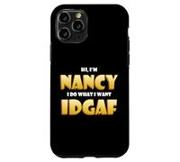 Custodia per iPhone 11 Pro Nancy Joke IDGAF Meme Cute Halloween Costume For Nancy