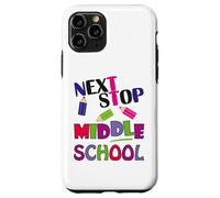 Custodia per iPhone 11 Pro Next Stop Middle School Girl Boy Funny For Kids Graduation