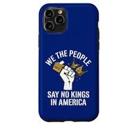 Custodia per iPhone 11 Pro Noi il popolo diciamo nessun re in America