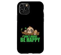 Custodia per iPhone 11 Pro Non affrettarti, sii felice, bradipo pigro