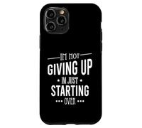 Custodia per iPhone 11 Pro Non mi arrendo, sto solo iniziando motivazionale