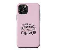 Custodia per iPhone 11 Pro Non sono solo una sopravvissuta, sono una ragazza per la consapevolezza del seno Thriver
