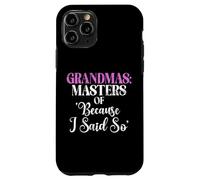 Custodia per iPhone 11 Pro Nonne Maestri di perché ho detto così Nuova nonna