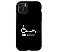 Custodia per iPhone 11 Pro Oh Crap Wheelchair Birthday Handicap Disability Funny