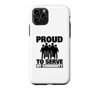 Custodia per iPhone 11 Pro Orgoglioso di servire il volontario della mia comunità