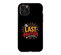 Custodia per iPhone 11 Pro Party Celebration Friends Weekend Humor The Last Hurrah