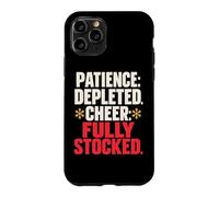 Custodia per iPhone 11 Pro Patience Depleted Cheer Fully Stocked Christmas Retail Staff