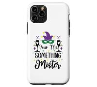 Custodia per iPhone 11 Pro Pour Me Something Mister Mardi Gras Party Funny Drinking
