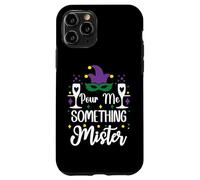Custodia per iPhone 11 Pro Pour Me Something Mister Mardi Gras Party Funny Drinking
