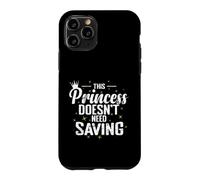 Custodia per iPhone 11 Pro Questa principessa non ha bisogno di salvare