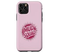 Custodia per iPhone 11 Pro Ragazze MUD SQUAD Muddy Run Buddies Dirt Don't Hurt Bike Mom