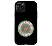 Custodia per iPhone 11 Pro Return To The Beach If Crabby Funny Crab