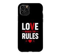 Custodia per iPhone 11 Pro Romantic Couple Quote Valentine's Day Love Makes The Rules