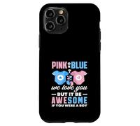 Custodia per iPhone 11 Pro Rosa o blu We Love You Awesome If You Were A Boy Funny