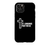 Custodia per iPhone 11 Pro San Longino prega per noi patrono cattolico Santa Croce