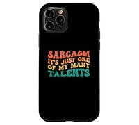 Custodia per iPhone 11 Pro Sarcasm It's Just One Of My Many Talents