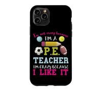 Custodia per iPhone 11 Pro Scuola P.E. Insegnante perché mi piace insegnante di palestra insegnante di educazione fisica