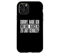Custodia per iPhone 11 Pro Scusa se ho alzato gli occhi al cielo con un sarcasmo troppo