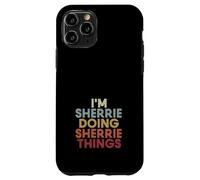 Custodia per iPhone 11 Pro Sherrie Name Sherrie Personalized Name First Given