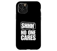 Custodia per iPhone 11 Pro Shh, nessuno se ne frega