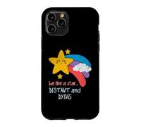 Custodia per iPhone 11 Pro Sii come una stella Umorismo sarcastico distante e morente