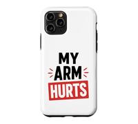 Custodia per iPhone 11 Pro Simple Funny gym workout quote My Arm Hurts