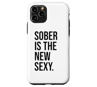 Custodia per iPhone 11 Pro Sober is the New Sexy & Sober Anniversary Sobriety Recovery