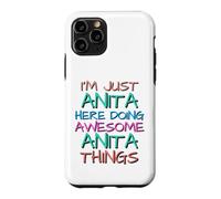 Custodia per iPhone 11 Pro Solo Anita Fare Impressionante Anita Cose Divertente