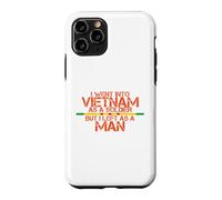 Custodia per iPhone 11 Pro Sono andato in Vietnam come soldato ma ho lasciato come uomo