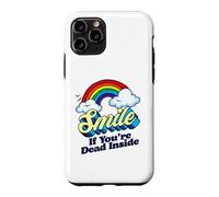 Custodia per iPhone 11 Pro Sorridi se sei morto dentro divertente sarcastico pessimista bavaglio