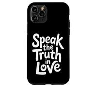 Custodia per iPhone 11 Pro Speak The Truth In Love Gentile Onestà Fede ||-