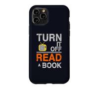 Custodia per iPhone 11 Pro Spegni la TV Read a Book Funny Book Lovers Design