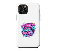 Custodia per iPhone 11 Pro Stanco è la mia personalità ora umorismo divertente