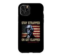 Custodia per iPhone 11 Pro Stay Strapped Or Get Clapped George Washington 4th Of July