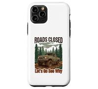 Custodia per iPhone 11 Pro Strade divertenti fuoristrada 4x4 chiuse Andiamo a vedere perché