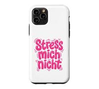 Custodia per iPhone 11 Pro Stress Mich Nicht Tedesco Relax e Take it Easy