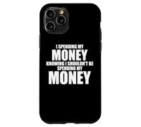 Custodia per iPhone 11 Pro Studenti scherzi su soldi citazioni divertenti