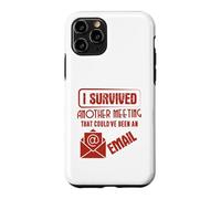 Custodia per iPhone 11 Pro Survived Another Meeting That Could’ve Been An Email Office